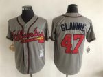 Vintage Atlanta Braves #47 Tom Glavine Stitched Gray Baseball Jersey Throwback Edition